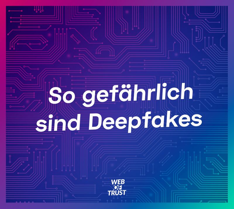 Eine Leiterplatte im Farbverlauf, die So gefährlich sind Deepfakes vermerkt hat